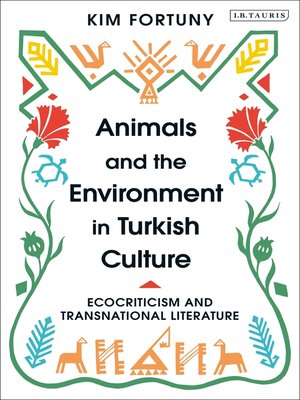 cover image of Animals and the Environment in Turkish Culture